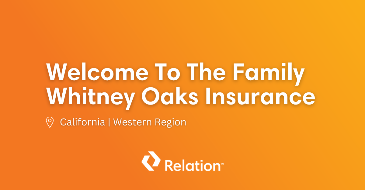 Relation Insurance Acquires Whitney Oaks Insurance