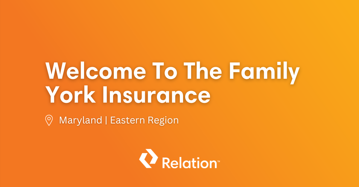 Relation Insurance Acquires York Insurance